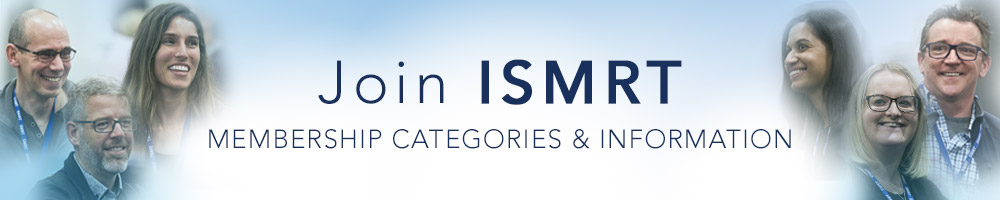 Join ISMRT -- Membership Categories & Information